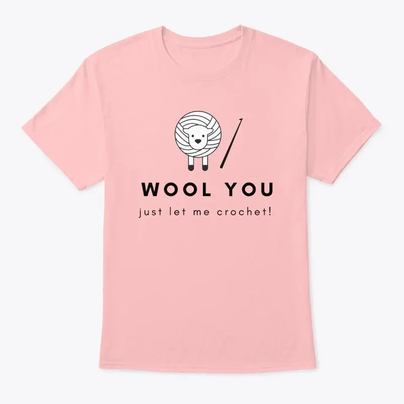 Crochet tee Wool you! 