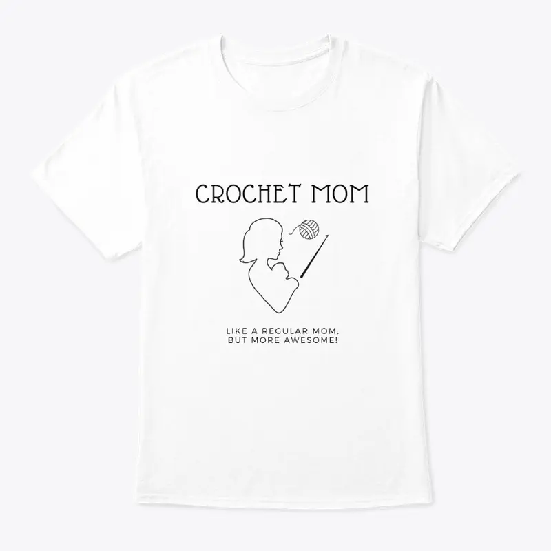 Crochet Mom t-shirt